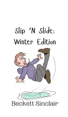 Beckett Sinclair - Slip 'N Slide, Inbunden