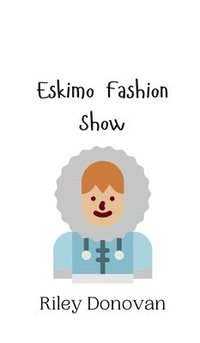 bokomslag Eskimo Fashion Show