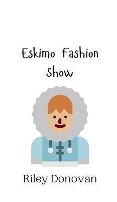 Eskimo Fashion Show 1