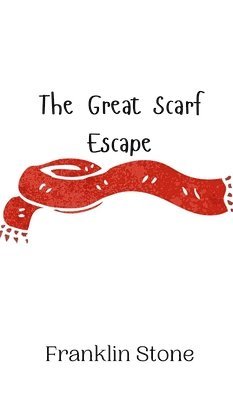 bokomslag The Great Scarf Escape