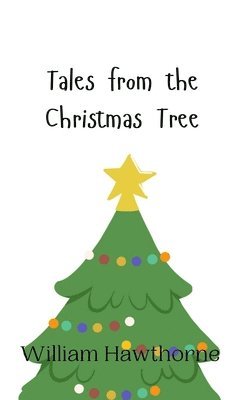 Tales from the Christmas Tree 1