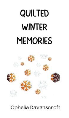 Quilted Winter Memories 1