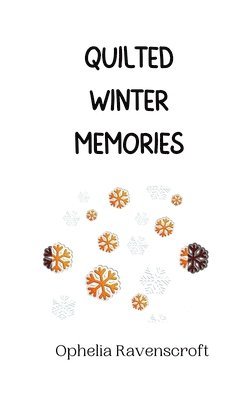 Quilted Winter Memories 1