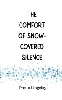 bokomslag Comfort of Snow-Covered Silence