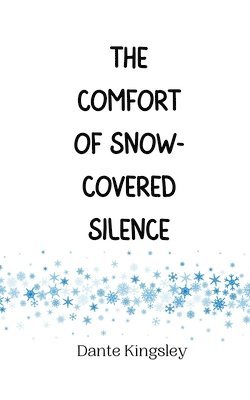 bokomslag Comfort of Snow-Covered Silence