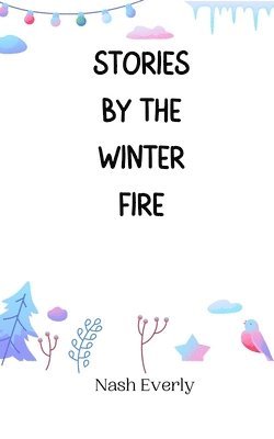 bokomslag Stories by the Winter Fire