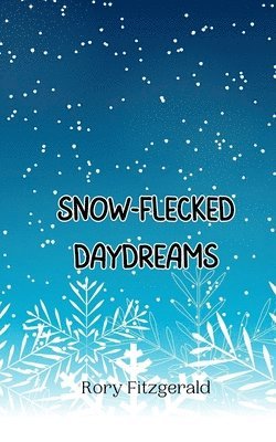 bokomslag Snow-Flecked Daydreams