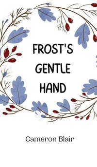 bokomslag Frost's Gentle Hand