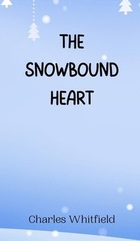 bokomslag The Snowbound Heart