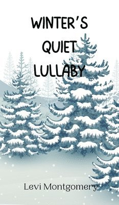 bokomslag Winter's Quiet Lullaby