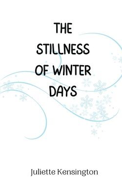 The Stillness of Winter Days 1