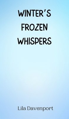 bokomslag Winter's Frozen Whispers
