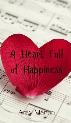 A Heart Full of Happiness 1