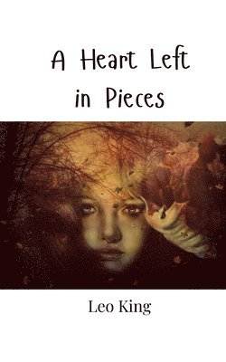 Heart Left in Pieces
