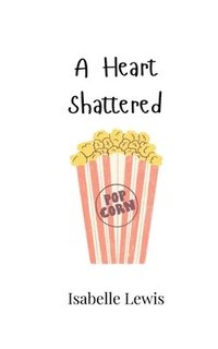 bokomslag Heart Shattered
