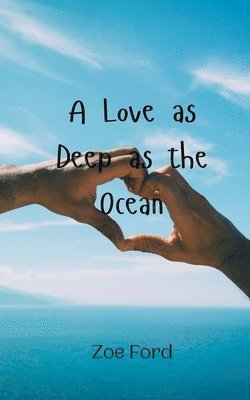 bokomslag Love as Deep as the Ocean