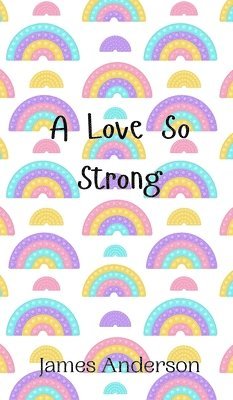 bokomslag Love So Strong
