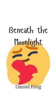 Beneath the Moonlight 1