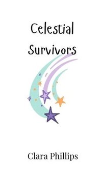 bokomslag Celestial Survivors