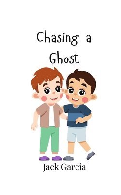 Chasing a Ghost 1