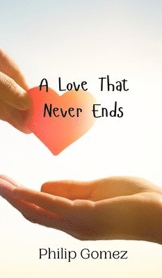 A Love That Never Ends 1