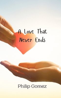 A Love That Never Ends 1