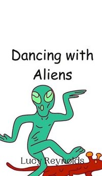 bokomslag Dancing with Aliens