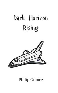 bokomslag Dark Horizon Rising