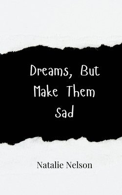 bokomslag Dreams, But Make Them Sad