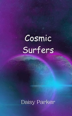 bokomslag Cosmic Surfers