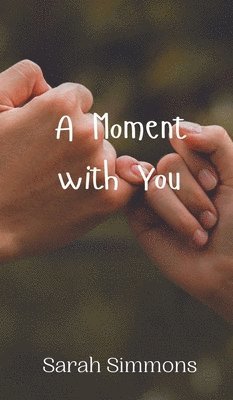 A Moment with You 1