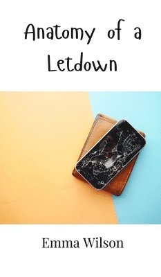 Anatomy of a Letdown 1