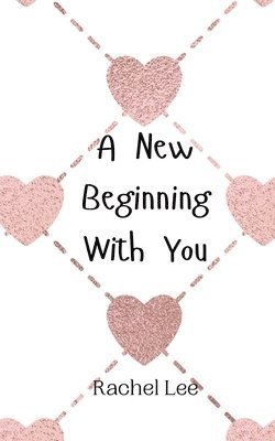 bokomslag A New Beginning With You