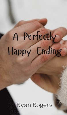 A Perfectly Happy Ending 1