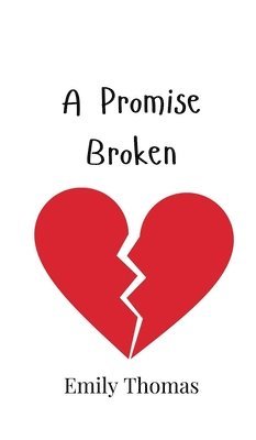 A Promise Broken 1