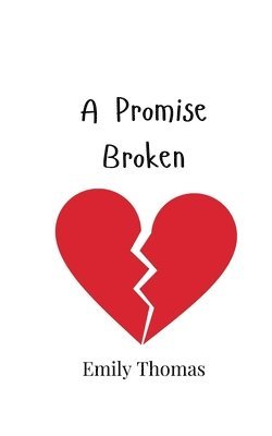 bokomslag A Promise Broken