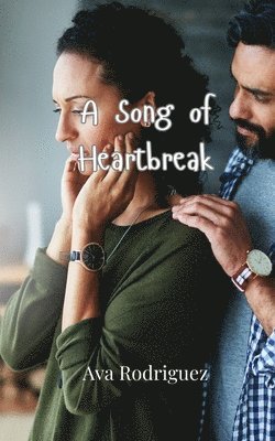 Ava Rodriguez - Song of Heartbreak, Häftad