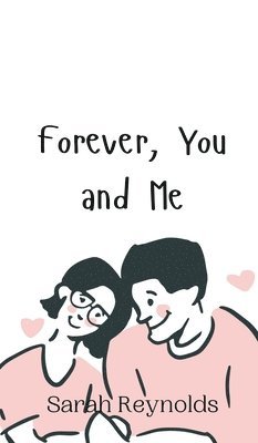 Forever, You and Me 1