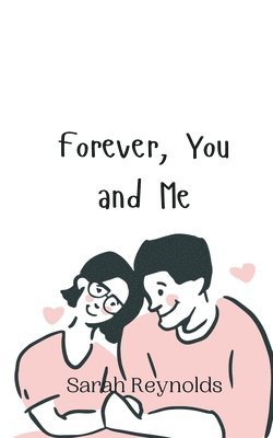 Forever, You and Me 1