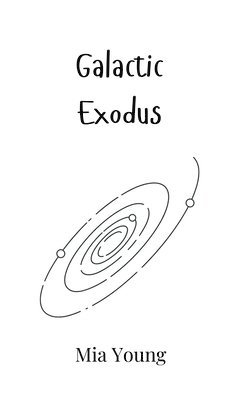 bokomslag Galactic Exodus