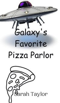 bokomslag Galaxy's Favorite Pizza Parlor