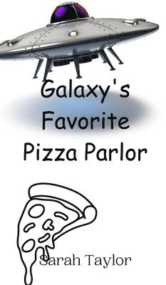 bokomslag Galaxy's Favorite Pizza Parlor