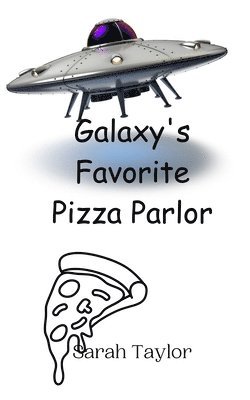 bokomslag Galaxy's Favorite Pizza Parlor