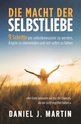 Daniel J Martin, Daniel J. Martin - macht der selbstliebe, Häftad