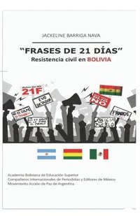 bokomslag Frases de 21 Días: Resistencia Civil en Bolivia