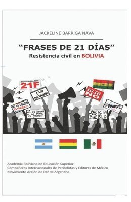 Frases de 21 Días: Resistencia Civil en Bolivia 1