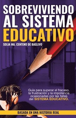 bokomslag Sobreviviendo al Sistema Educativo