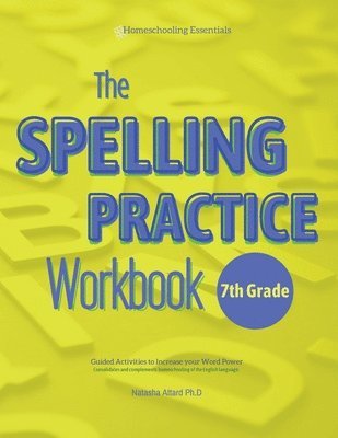 The Spelling Practice Workbook for 7th Grade 1