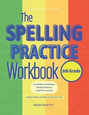 Spelling Practice Workbook for 6th Grade