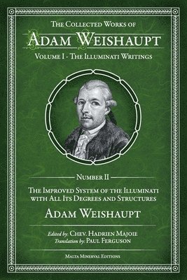 Improved System Of The Illuminati With All Its Degrees And Structures